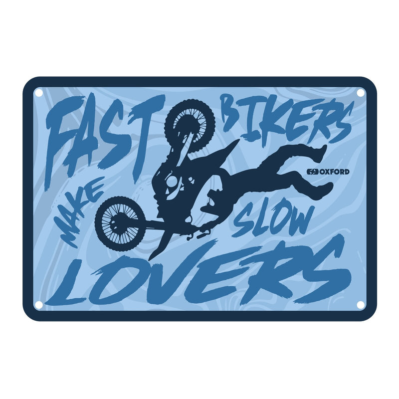 Load image into Gallery viewer, Oxford Garage Metal Sign: Fast Bikers Make Slow Lovers
